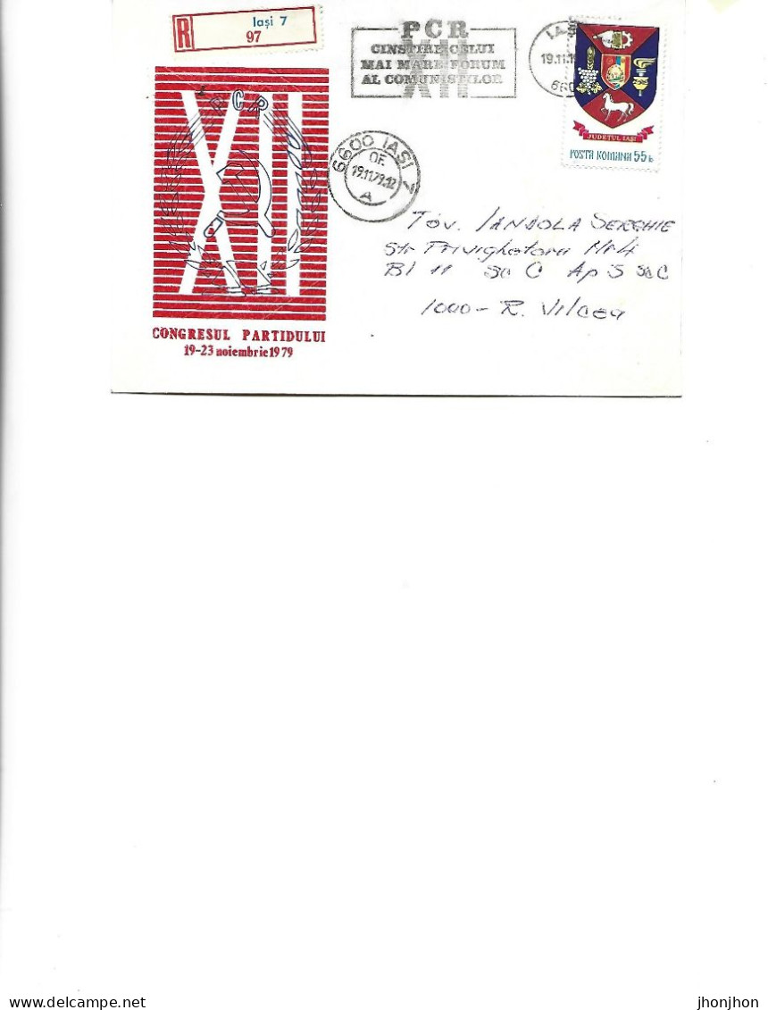 Romania  - Occasional Envelope 1979  Iasi -  XII Congress Of The P.C.R. , 19-23.11.1979 - Cartas & Documentos