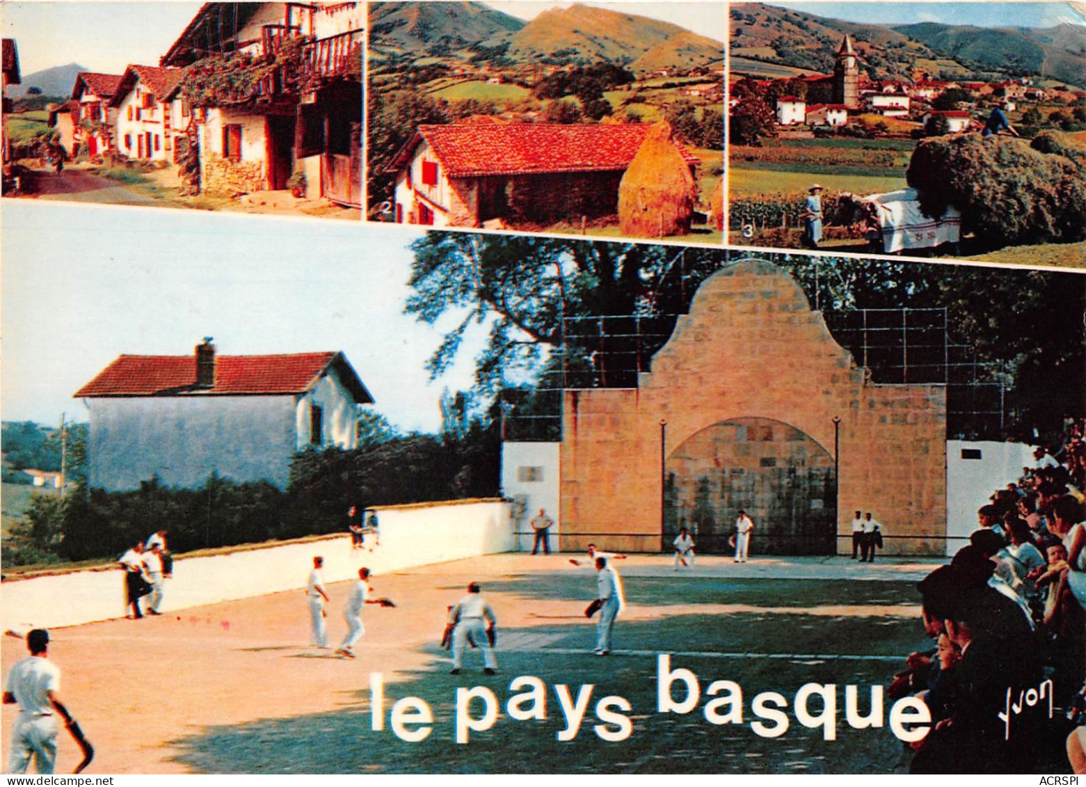 LE PAYS BASQUE Vieilles Maisons Basques Ferme Basque Et La Rhune AINHOA Village Type 7(scan Recto-verso) MA290 - Ainhoa
