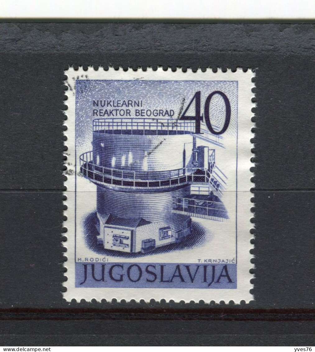 YOUGOSLAVIE - Y&T N° 830° - Réacteur Nucléaire - Used Stamps