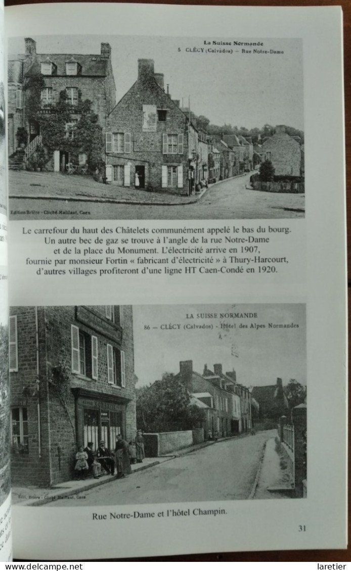 UN SIECLE A CLECY... raconté par la carte postale ancienne - Claude Gérard - Calvados (14) - Normandie