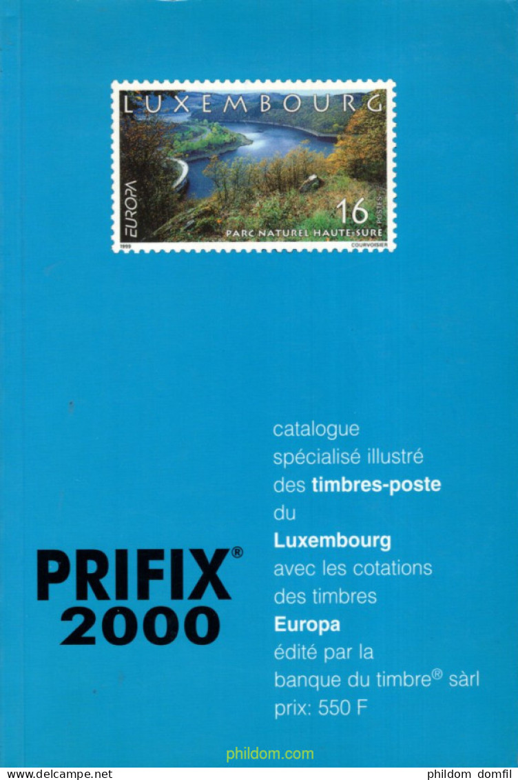 LUXEMBURGO + EUROPA. CATÁLOGO DE SELLOS PRIFIX 2000 - Topics