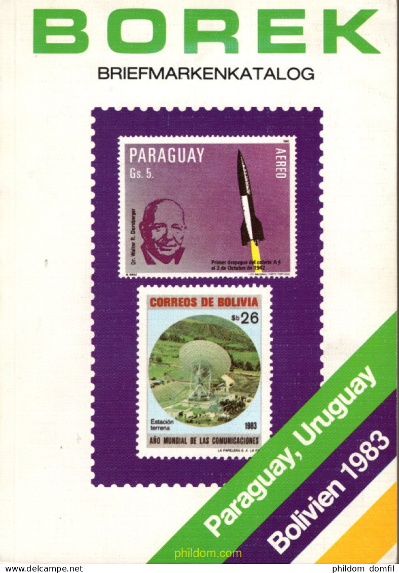 Catálogo Borex Briefmarken Paraguay, Uruguay Y Bolivia En 1983 - Topics