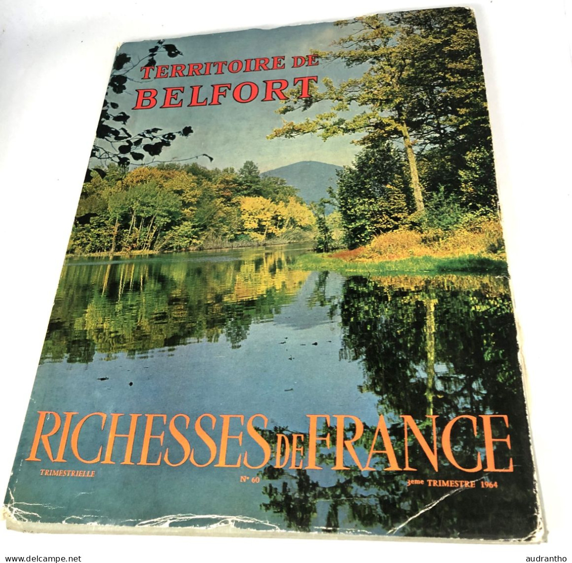 TERRITOIRE DE BELFORT Alsace Richesses De France N°60 De 1964 - Alsace