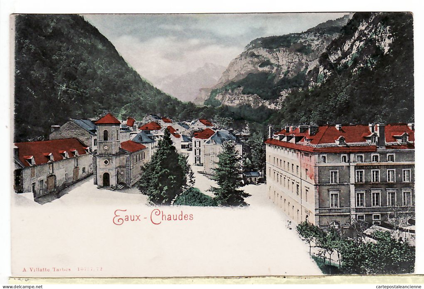 20747 / LARUNS (64) Vallée D'Ossau EAUX CHAUDES Vue Centre Village Place Eglise 1900s -VILLATTE Tarbes Basses Pyrénées - Laruns
