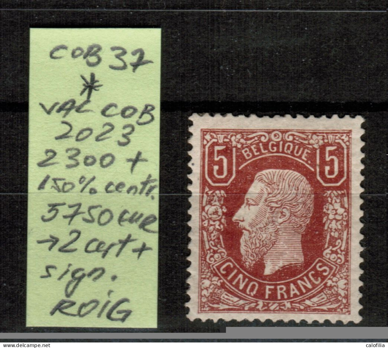 COB 37 *, Centrage Excellent, 2 Certificats (Soeteman, Michaux) + Signature A. ROIG, Val COB 5750 EUR, Superbe - 1883 Leopold II