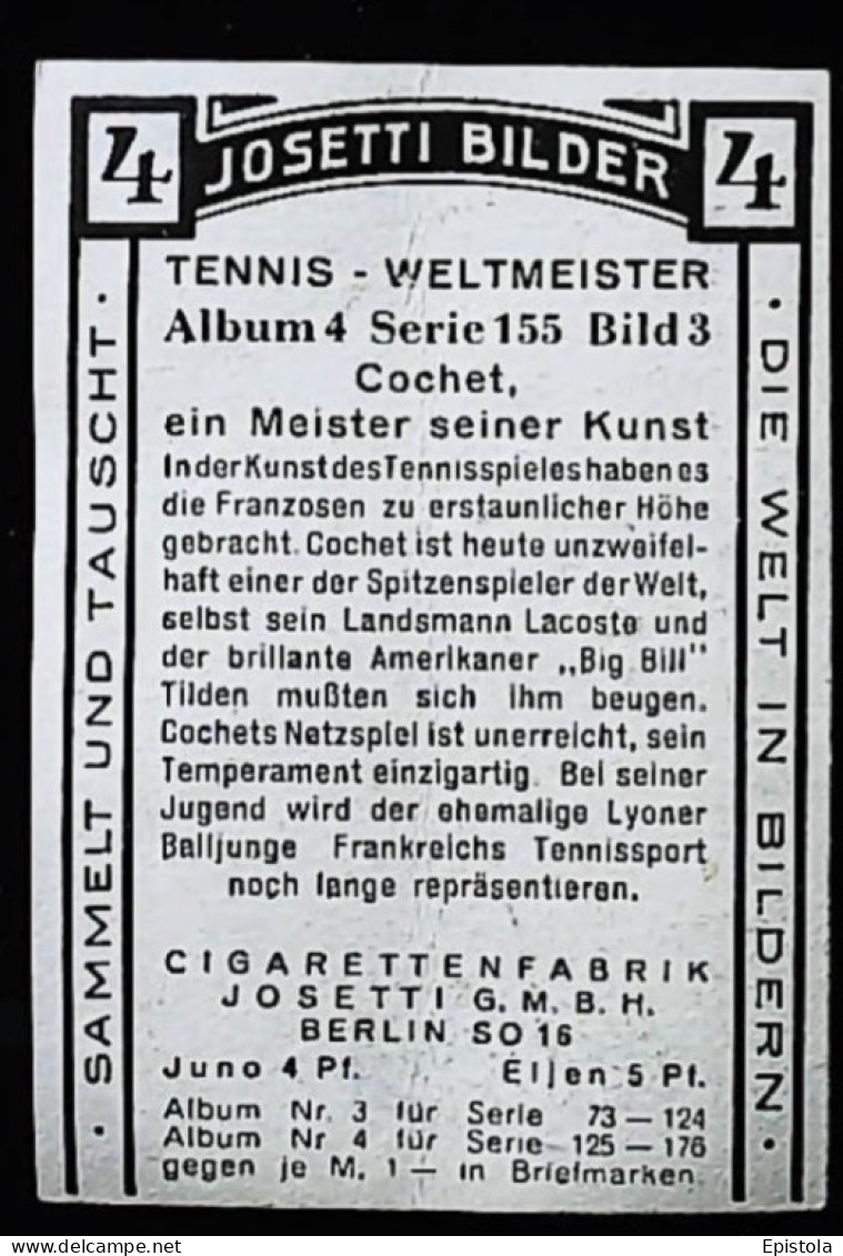 ► TENNIS Henri Cochet Né à Villeurbanne  ︎ Saint Germain En Laye - Chromo-Image Cigarette Josetti Bilder Berlin Album 4 - Other Brands