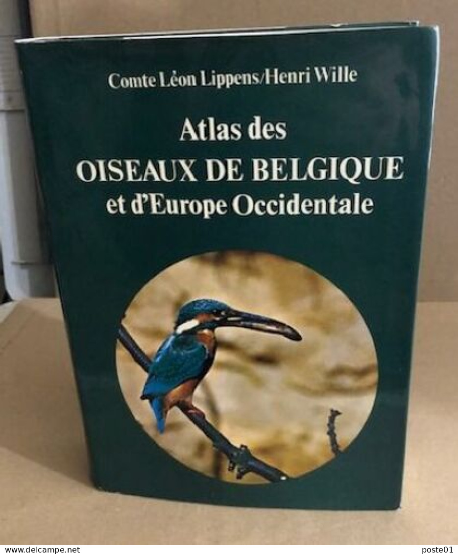 Atlas Des Oiseaux De Belgique Et D'europe Occidentale - Natur