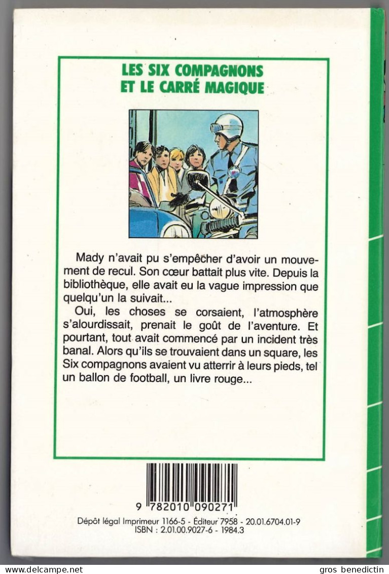 Hachette - Bibliothèque Verte - Olivier Séchan - "Les Six Compagnons Et Le Carré Magique" - 1984 - Biblioteca Verde