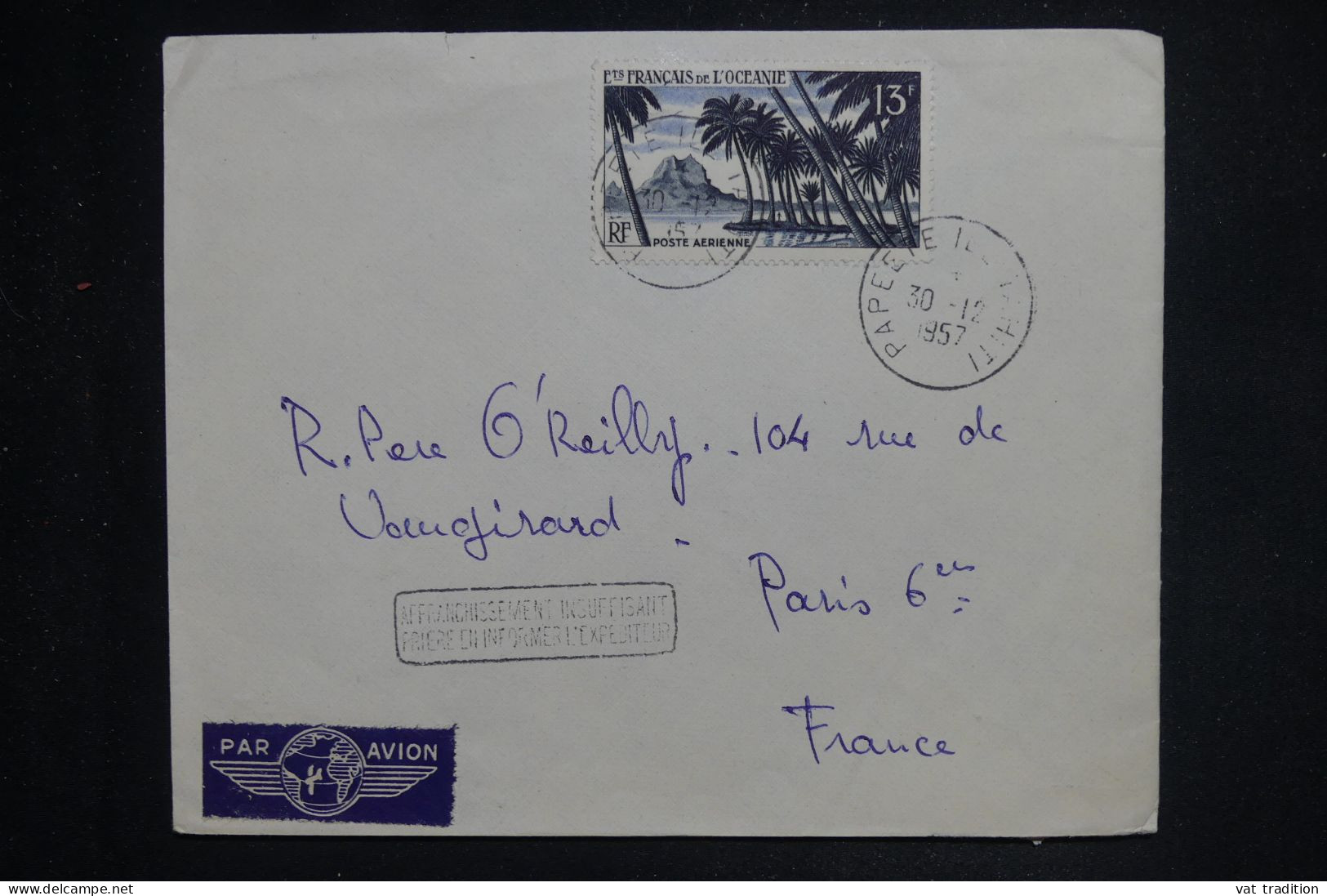 OCEANIE - Enveloppe De Papeete Pour Paris En 1957 Avec Cachet D'affranchissement Insuffisant - L 150658 - Covers & Documents