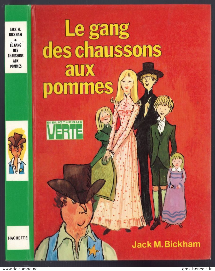 Hachette - Bibliothèque Verte - Jack M. Bickham - "Le Gang Des Chaussons Aux Pommes " - 1977 - Bibliothèque Verte