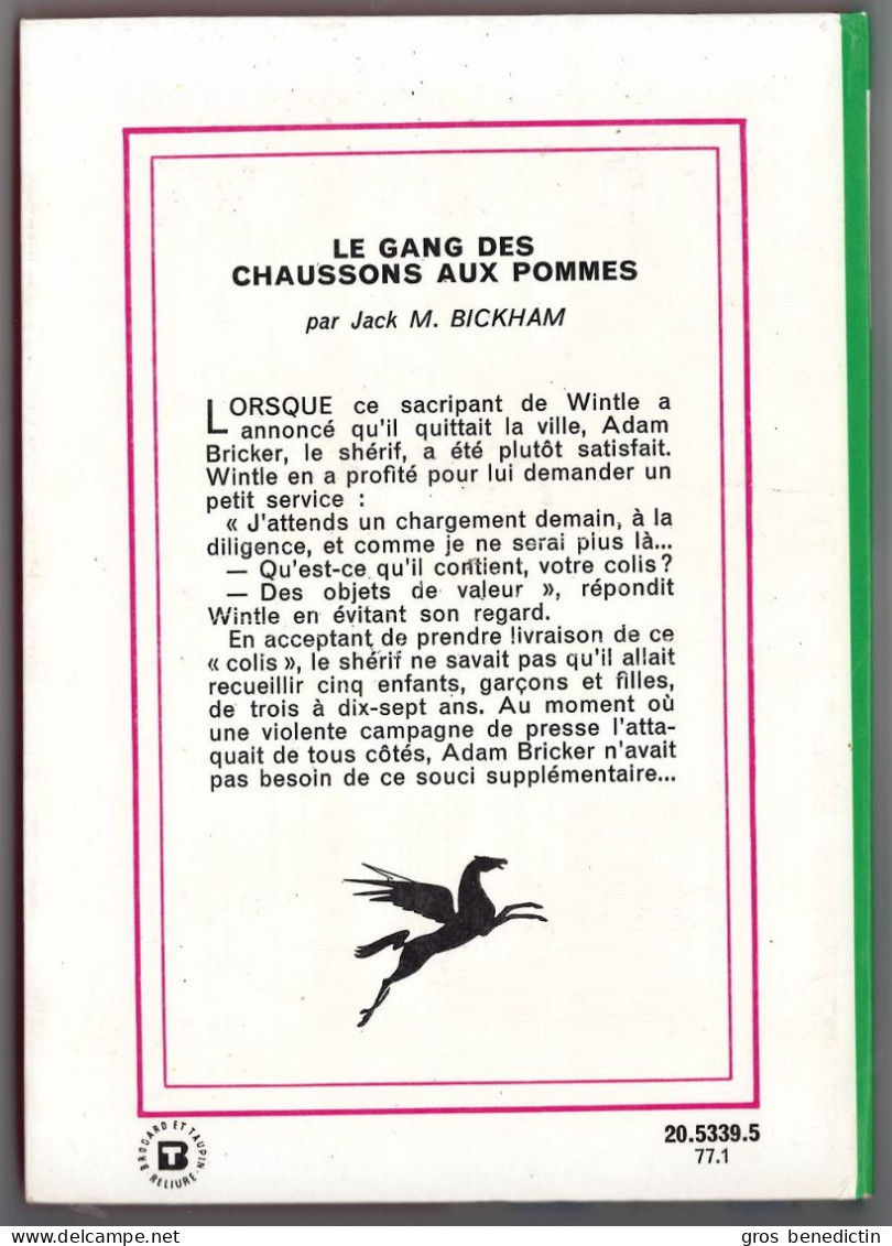 Hachette - Bibliothèque Verte - Jack M. Bickham - "Le Gang Des Chaussons Aux Pommes " - 1977 - Bibliothèque Verte
