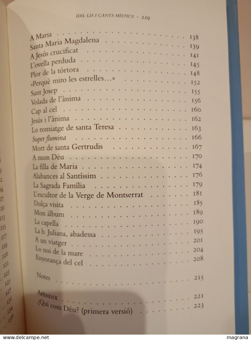 Idil•lis I Cants Místics. Jacint Verdaguer. Edició Crítica De Narcís Garolera. Columna. 2005. 229 P - Ontwikkeling