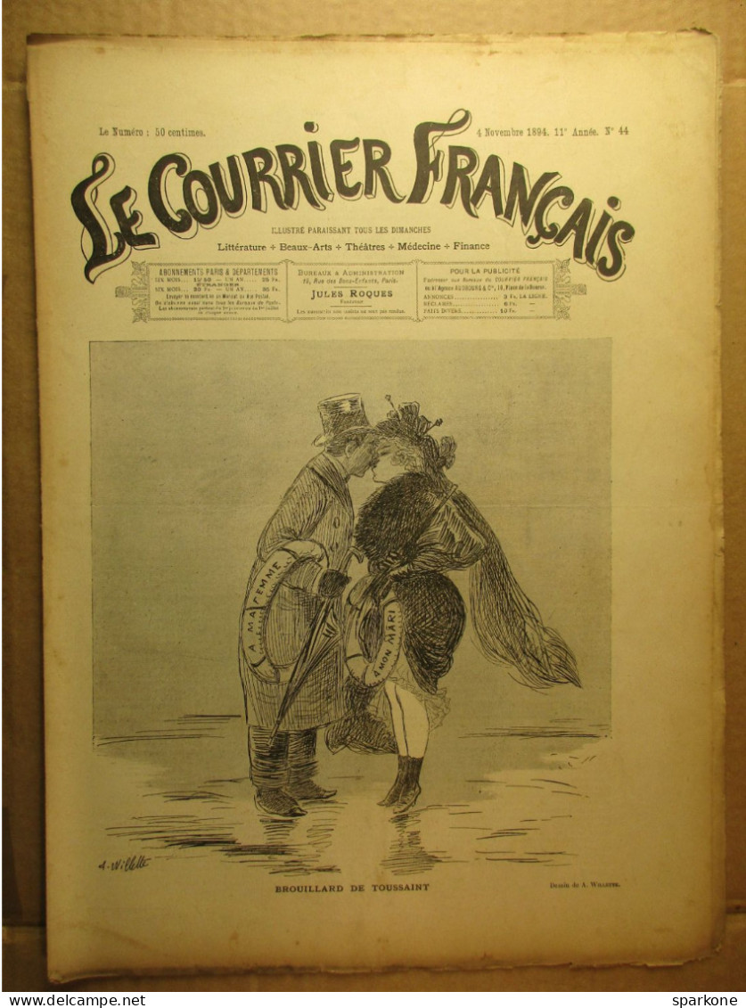 Le Courrier Français - Illustré - 4 Novembre 1894 - N° 44 - Littérature, Beaux Arts, Théatres, Médecine, Finance - Revues Anciennes - Avant 1900