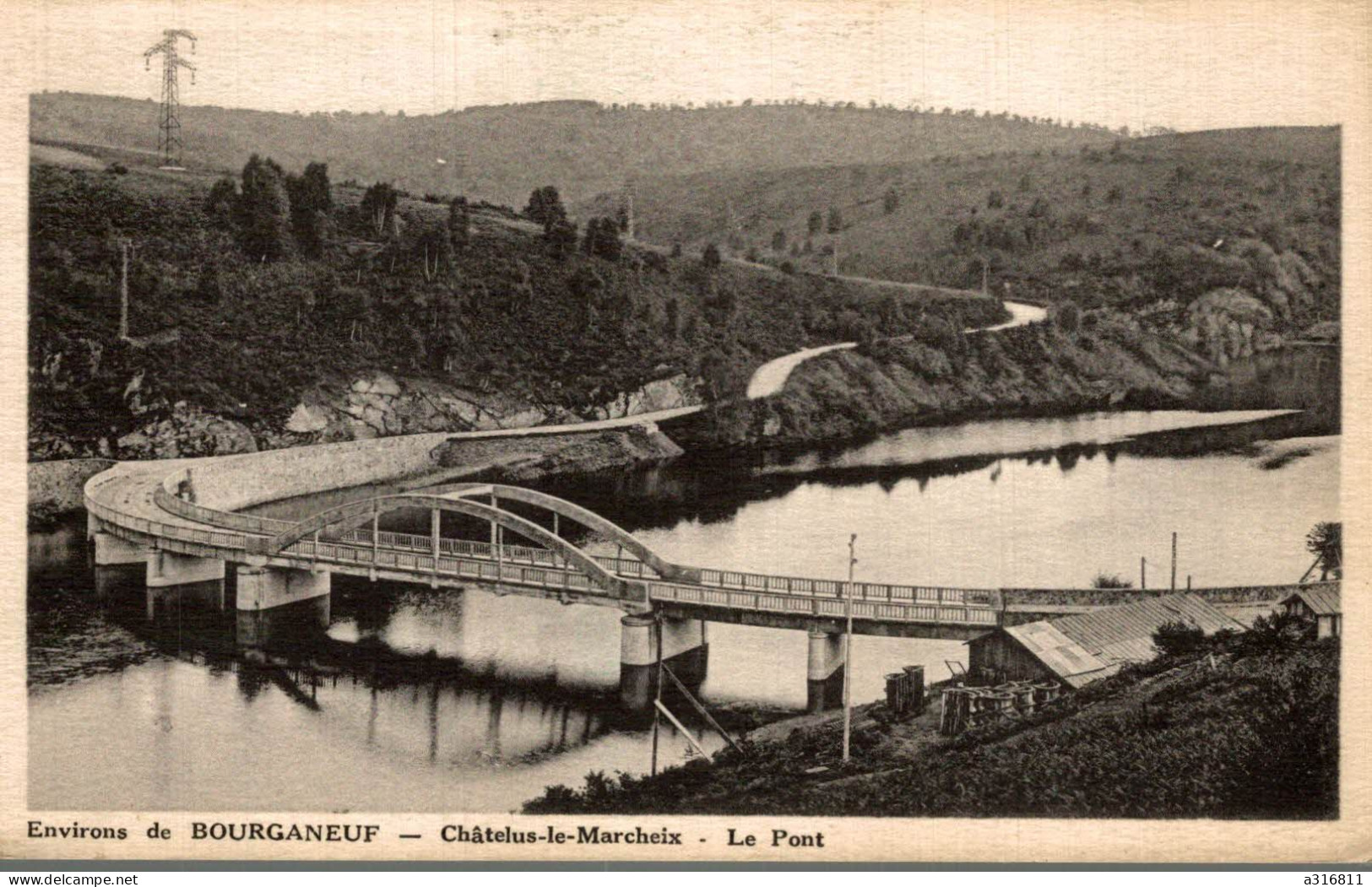 Environs De Bourganeuf Chatelus Le Marcheix Le Pont - Chatelus Malvaleix