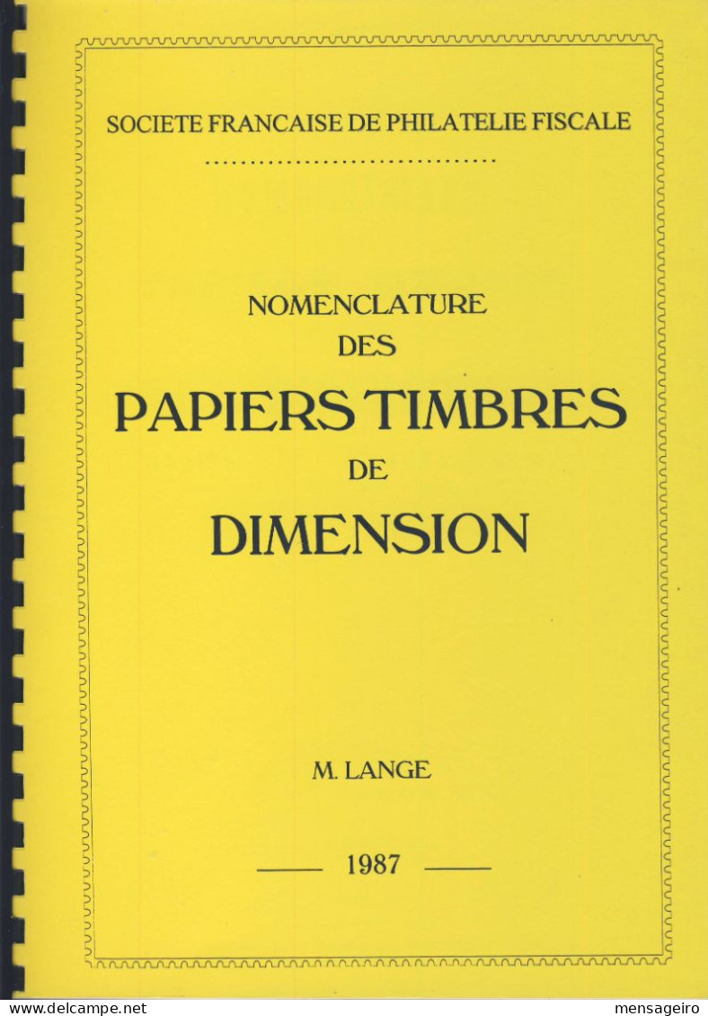 (LIV) – NOMENCLATURE DES PAPIERS TIMBRES DE DIMENSION – M. LANGE 1987 - Belastingzegels