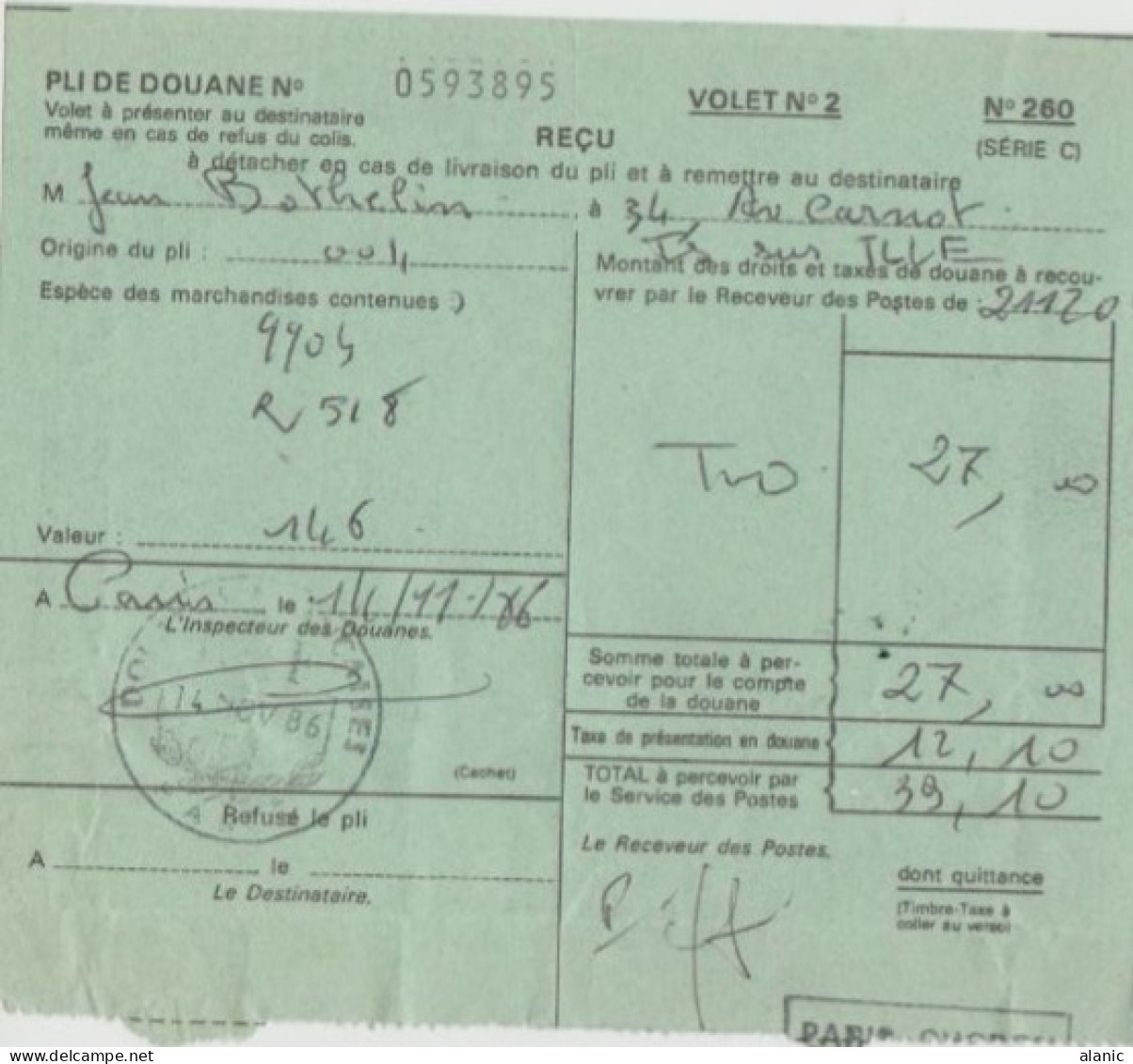 Pli De Douane 260 Paris ORIGINE DU PLI :038  Taxe Présentation En Douane 12.10 F Le 14/11/1986 -3;00(x4)+0.10 ///IS/ TIL - 1960-.... Brieven & Documenten