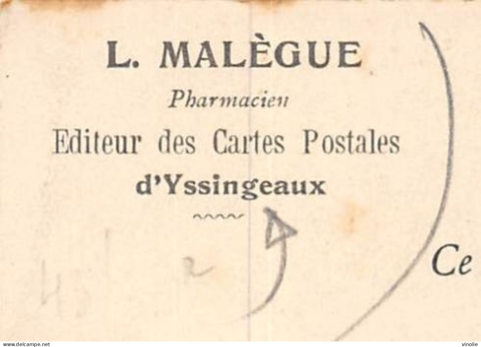 24-3644 : YSSINGEAUX. PUBLICITE POUR L. MALEGUE EDITEUR DE CARTES POSTALES. PHARMACIEN - Yssingeaux