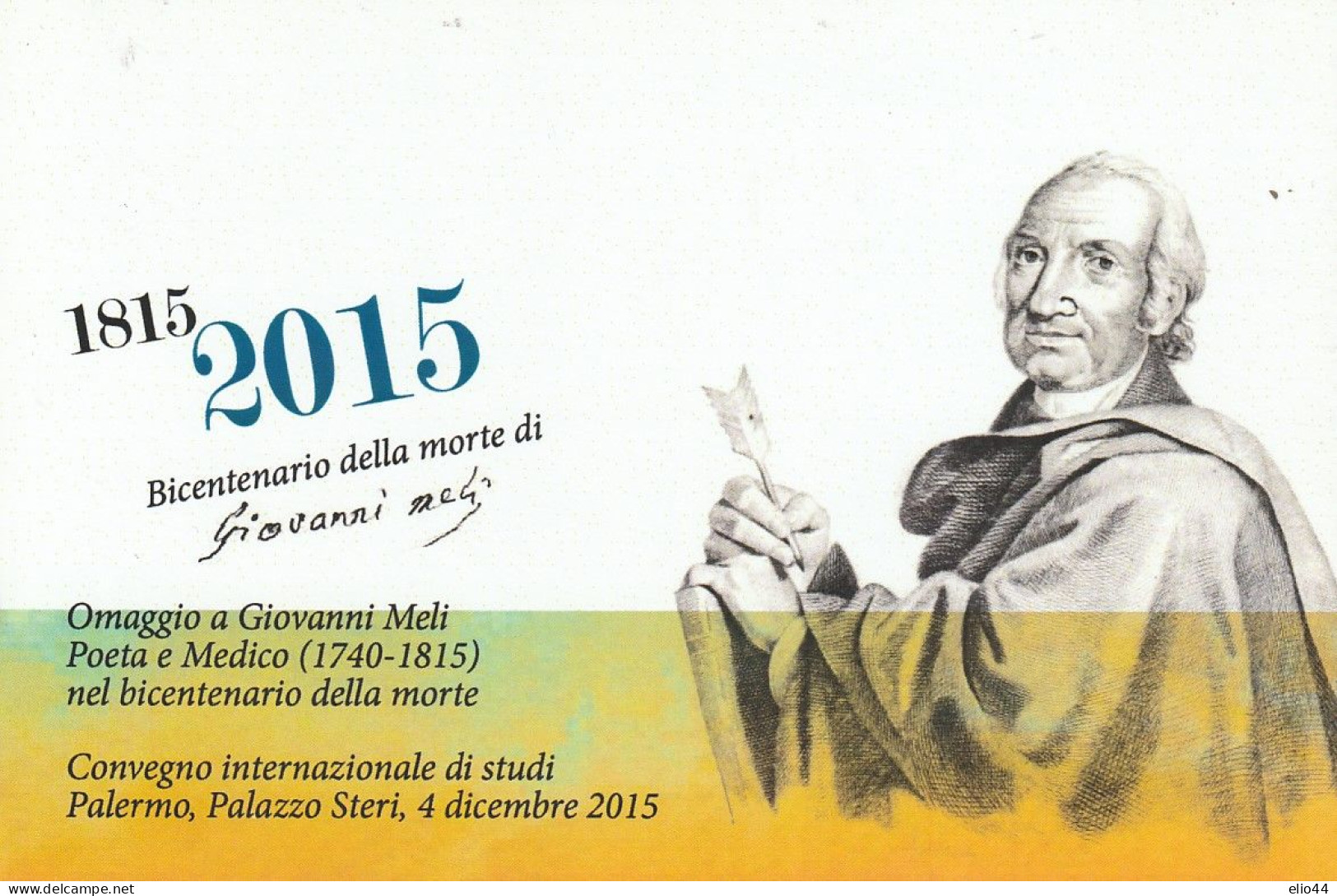 Eventi  Manifestazioni - Palermo 2015 - Bicentenario Morte Del Poeta Giovanni Meli - - Manifestations