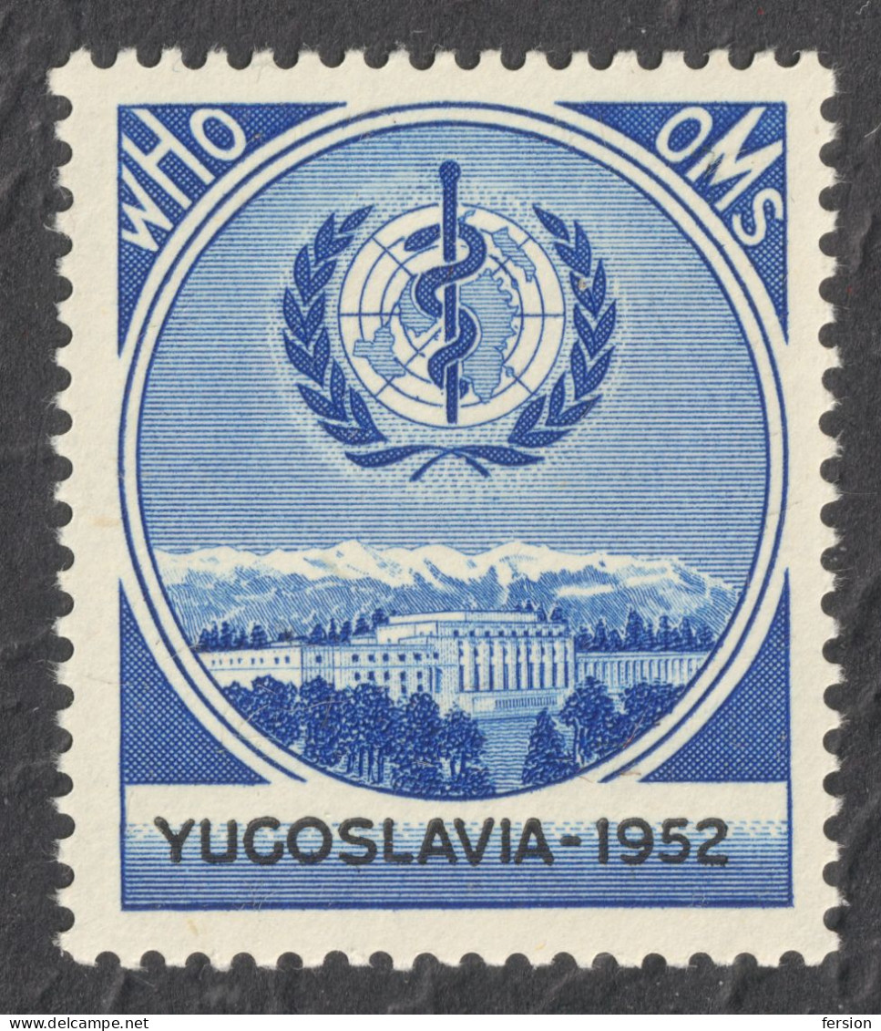 SWITZERLAND Genf Geneva Genève United Nations Office UN 1952 Yugoslavia Cinderella Vignette Label WHO OMS Alps Mountain - WGO