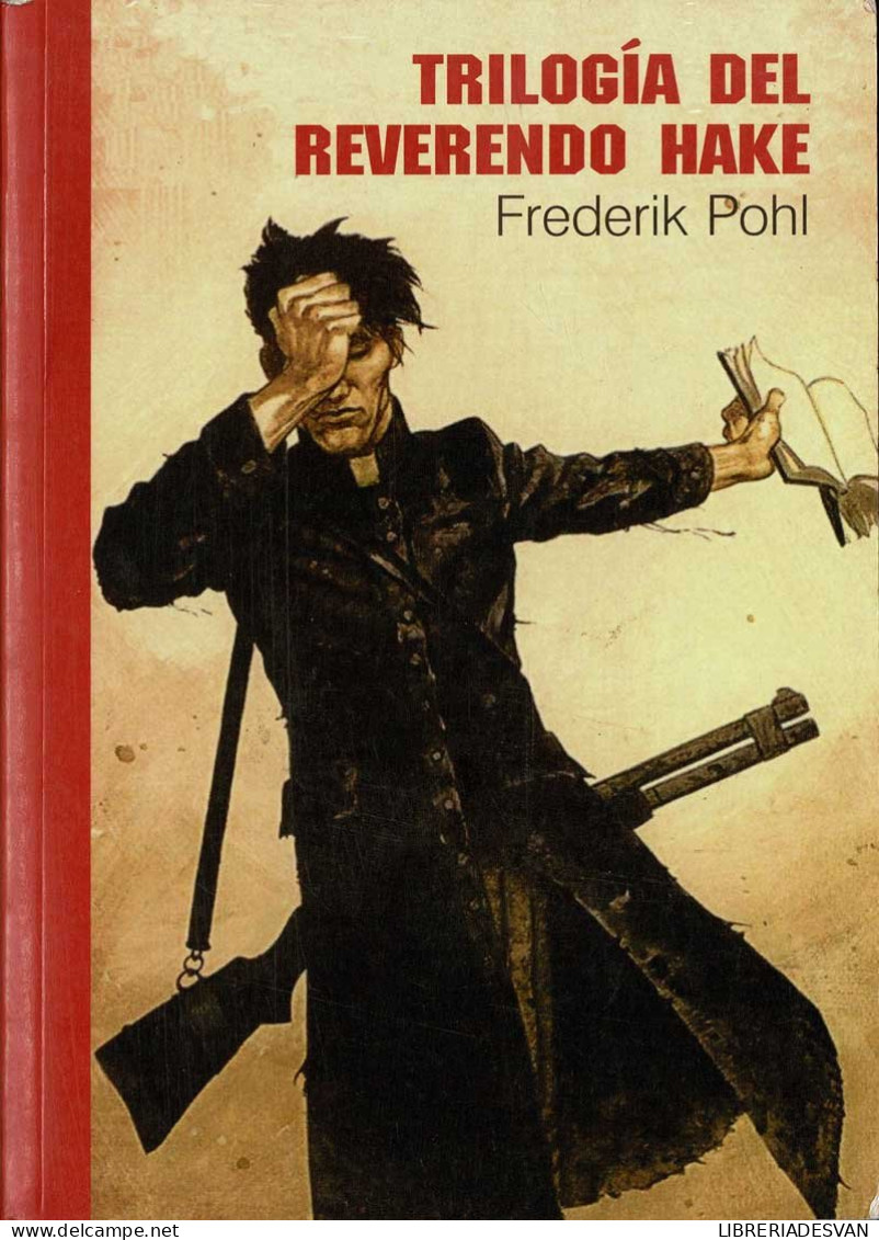 Trilogía Del Reverendo Hake - Frederik Pohl - Literatuur