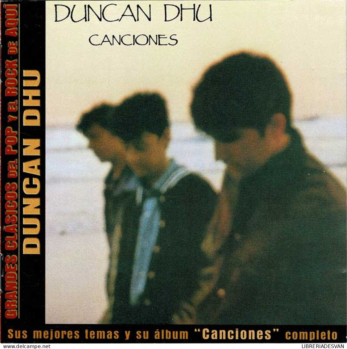 Duncan Dhu - Canciones. CD - Disco & Pop