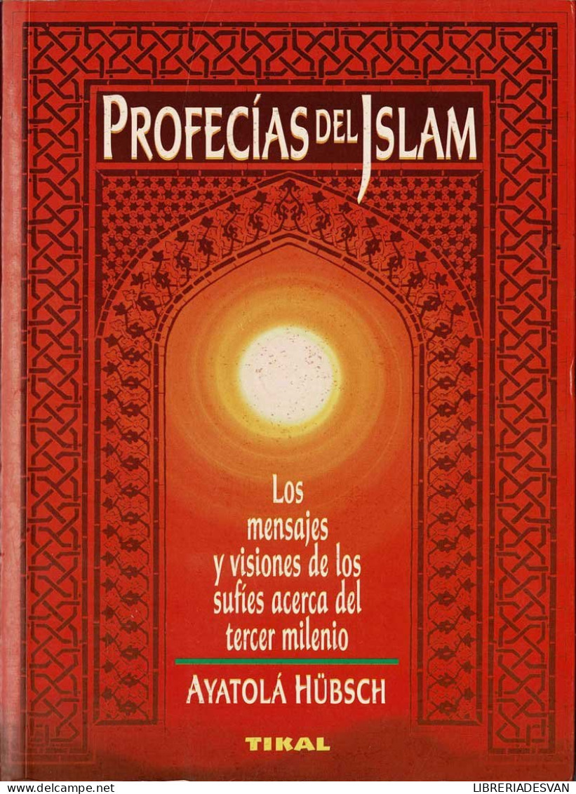 Profecías Del Islam - Ayatolá Hübsch - Religión Y Paraciencias