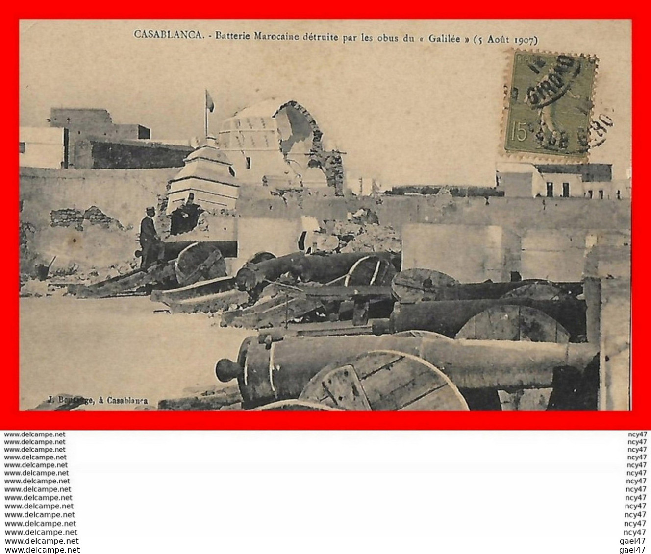CPA MILITARIA.Guerre Franco-Marocaine.  CASABLANCA, Batterie Marocaine Détruite Par Le "galilée" 1907...CO1124 - Andere Kriege