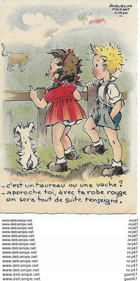 CPA HUMOUR. Illustrateur FAIZANT.  C'est Un Taureau Ou Un Vache ?. Approche Toi Avec Ta Robe Rouge,,etc. .CO 357 - Faizant