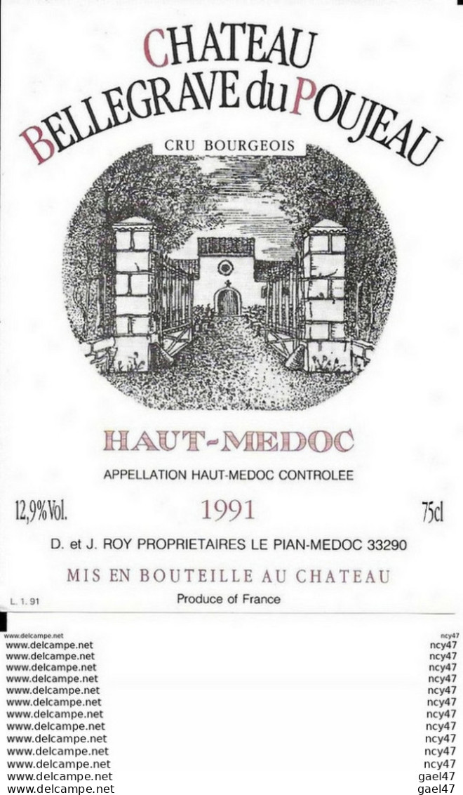 Etiquettes De Vin. Château BELLEGRAVE DU POUJEAU 1991  (Haut-Médoc, Cru Bourgeois). D. Et J. Roy. ..I 102 - Bordeaux