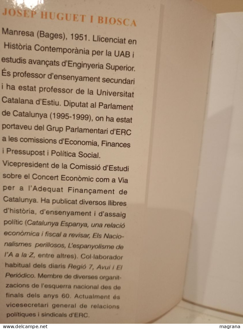 Cornuts I Pagar El Beure. El Discurs Anticatalà A La Premsa Espanyola. Josep Huguet. Columna. 2000. 314 Pp - Kultur