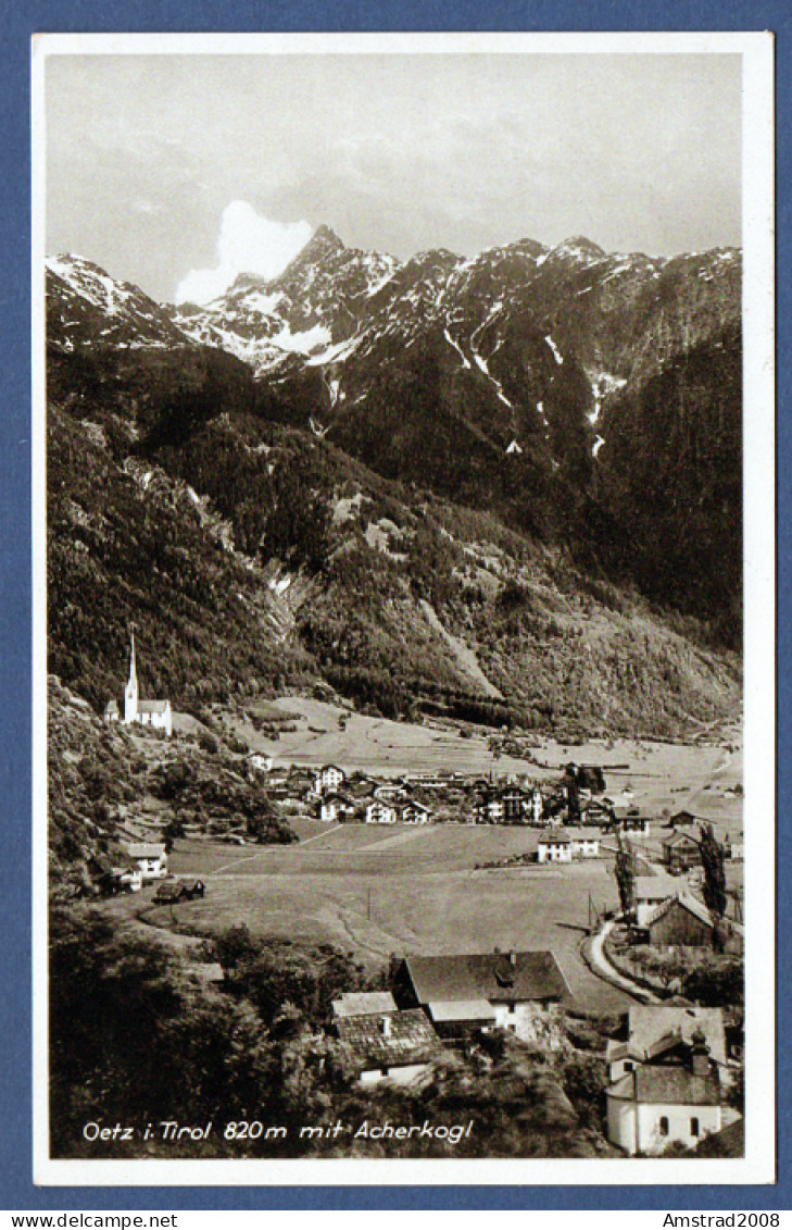 1932 - OETZ TIROL MIT ACHERKOGL   - AUTRICHE - OSTERREICH - Oetz