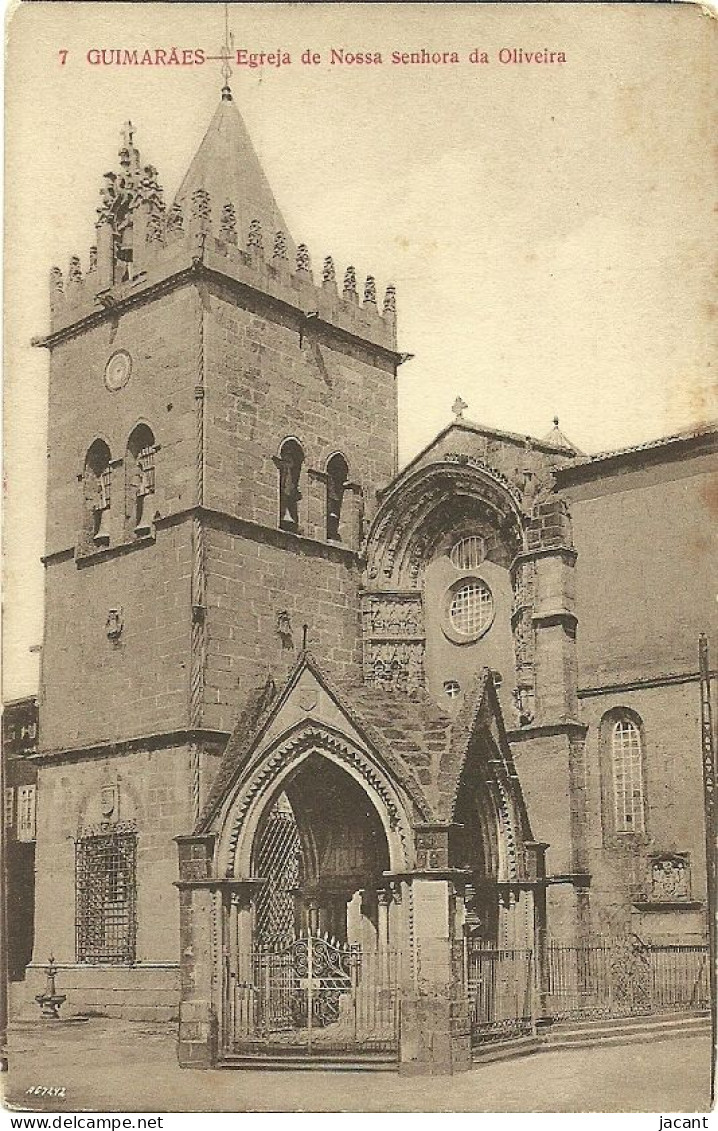 Portugal - Guimaraes - Egreja De Nossa Senhora Da Oliveira - Braga