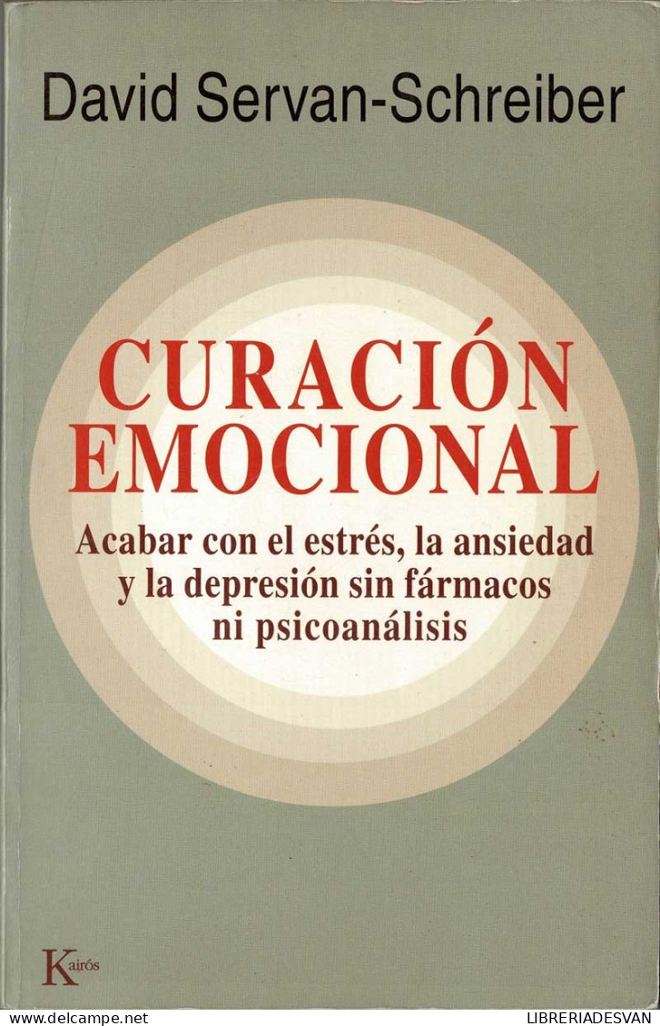 Curación Emocional - David Serván-Schreiber - Gedachten