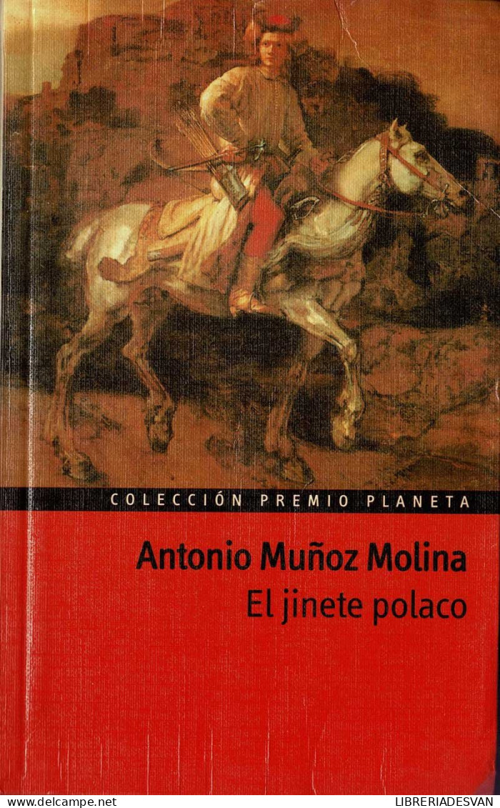 El Jinete Polaco - Antonio Muñoz Molina - Literatuur