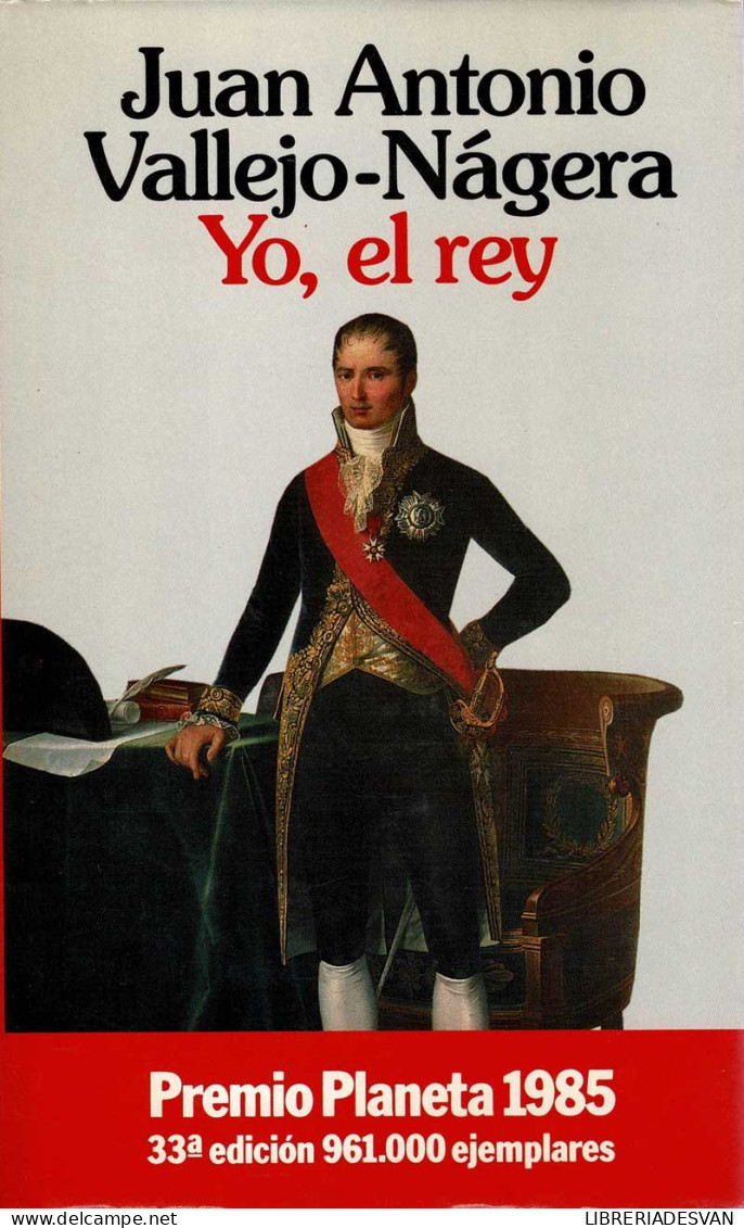 Yo, El Rey - Juan Antonio Vallejo-Nágera - Littérature