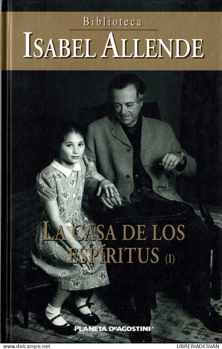 La Casa De Los Espíritus (I) - Isabel Allende - Literatuur