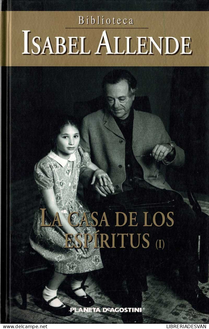 La Casa De Los Espíritus (I) - Isabel Allende - Littérature