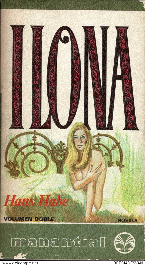 Ilona - Hans Habe - Letteratura
