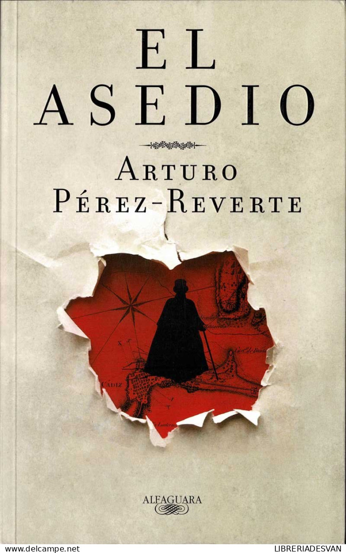 El Asedio - Arturo Pérez-Reverte - Littérature