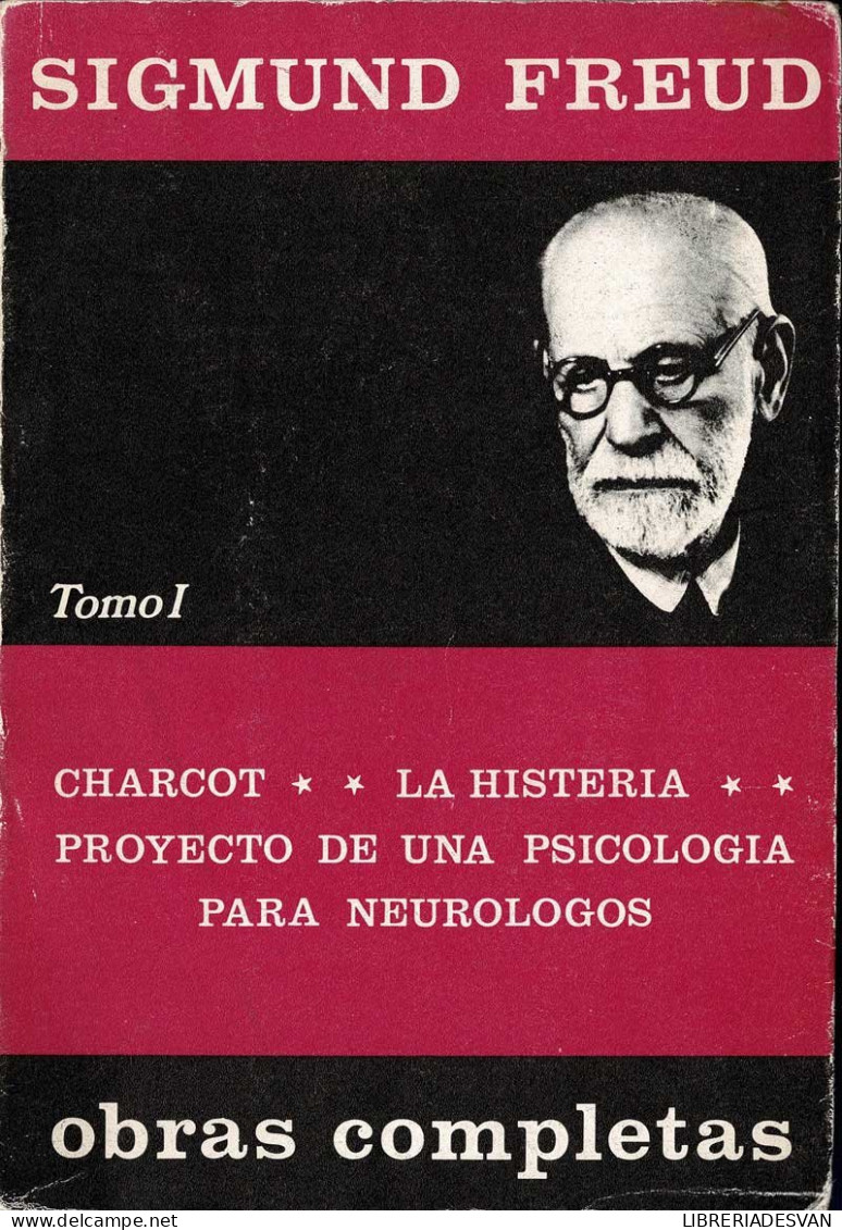 Obras Completas. Tomo I - Sigmund Freud - Pensamiento