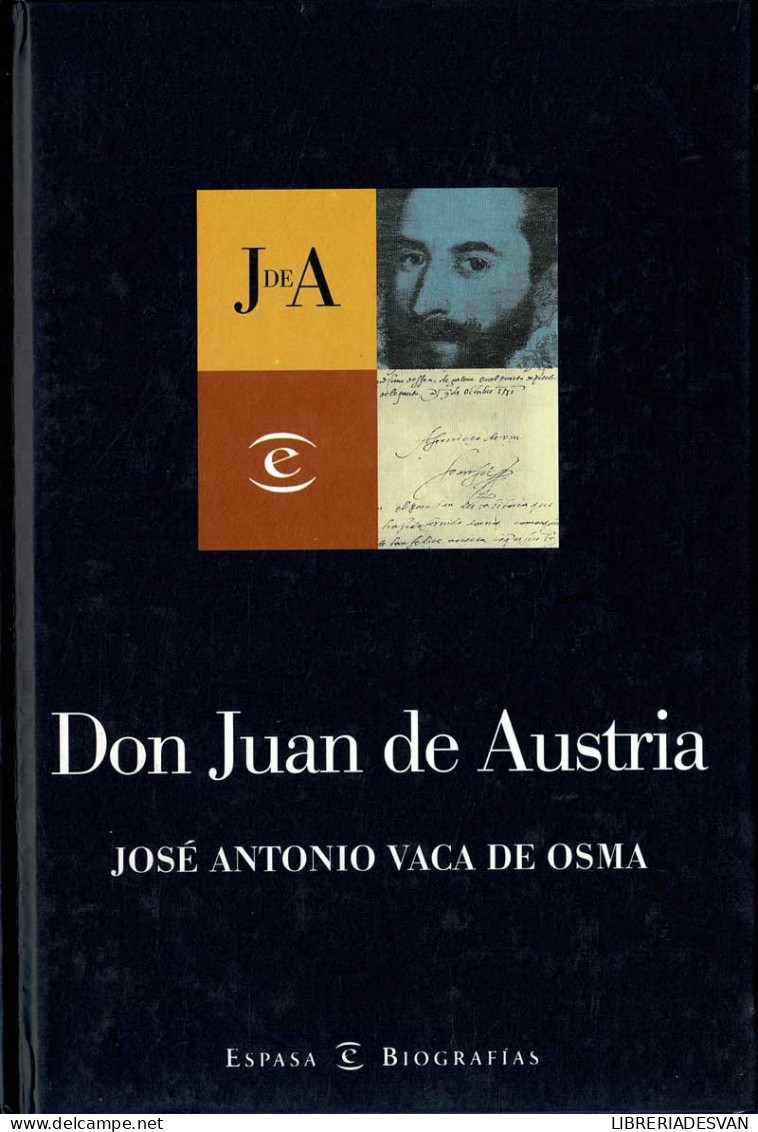 Don Juan De Austria - José Antonio Vaca De Osma - Biografie