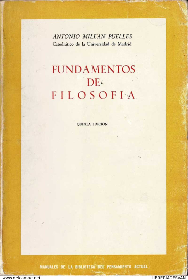 Fundamentos De Filosofía - Antonio Millán Puelles - Literatuur