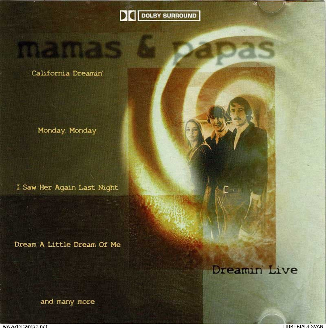 The Mamas & The Papas - Dreamin' Live. CD - Rock