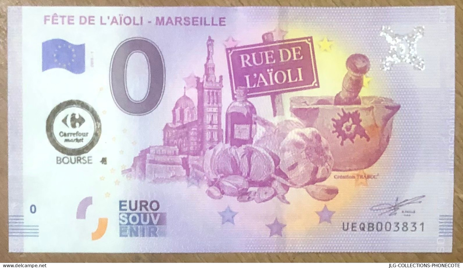 2019 MARSEILLE FÊTE DE L'AÏOLI & TAMPON CARREFOUR BILLET 0 EURO SOUVENIR 0 EURO SCHEIN BANKNOTE PAPER MONEY BILLETE - Essais Privés / Non-officiels