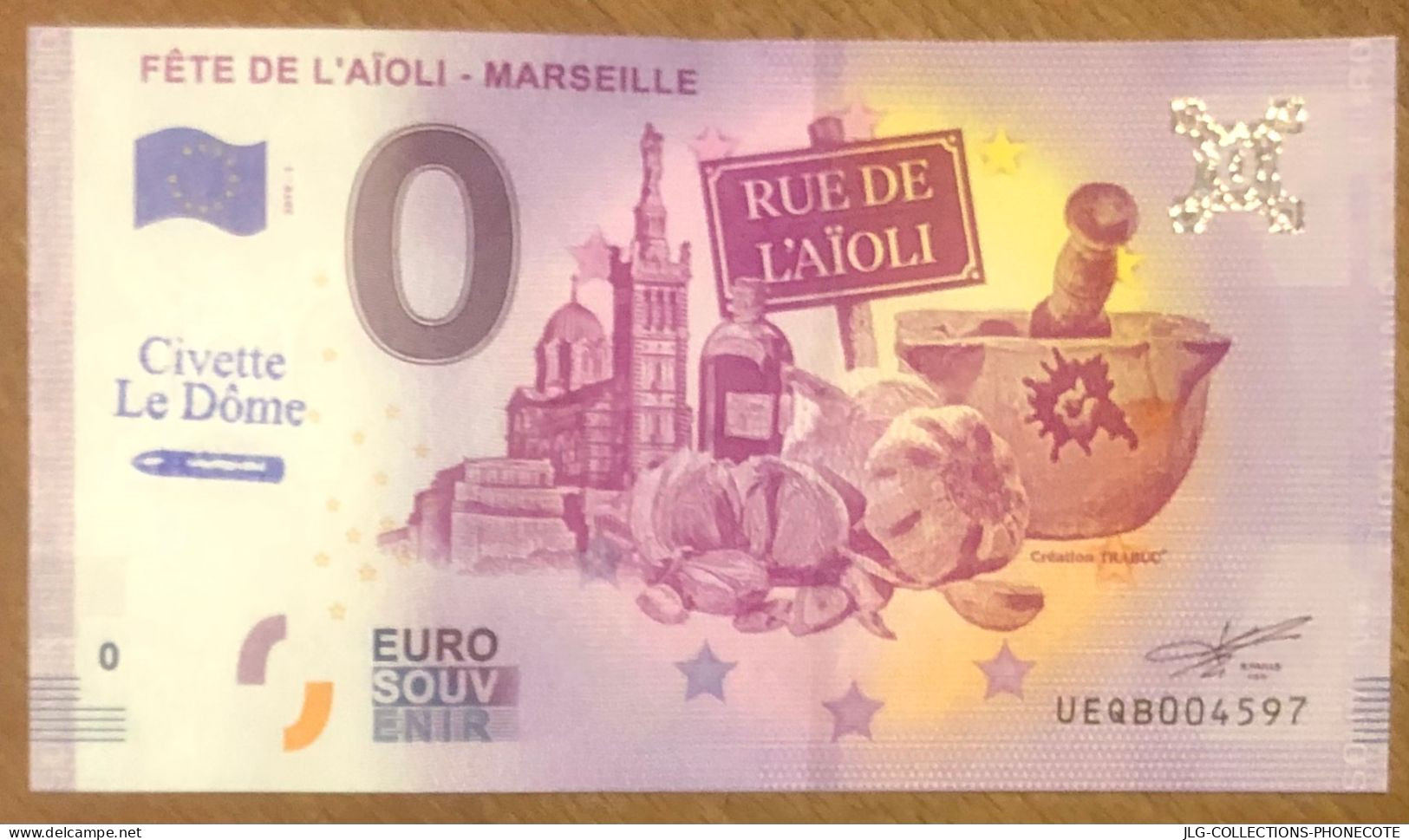 2019 MARSEILLE FÊTE DE L'AÏOLI & TAMPON LE DÔME BILLET 0 EURO SOUVENIR 0 EURO SCHEIN BANKNOTE PAPER MONEY BILLETE - Essais Privés / Non-officiels