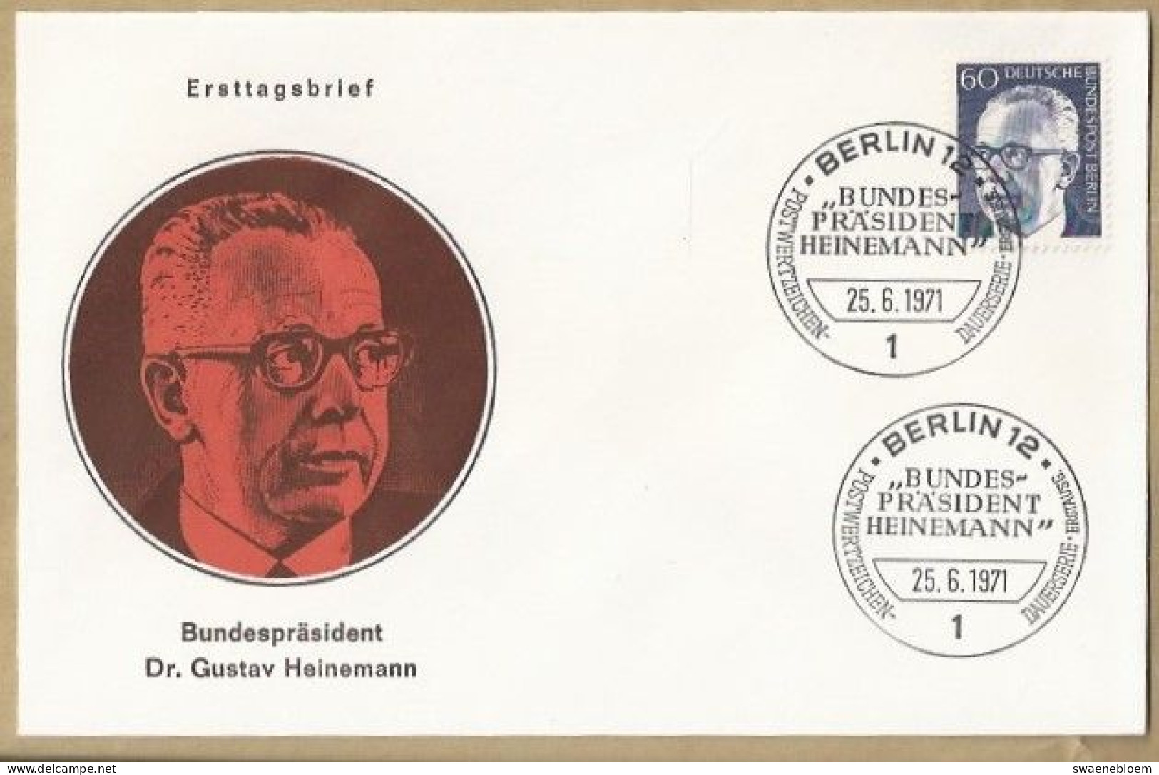 DE.- ERSTTAGSBRIEF. BUNDESPRASIDENT Dr. GUSTAV HEINEMANN. ERSTAUSGABE. 25.6.1971. POSTWERTZEICHEN DAUERSERIE. BERLIN 12 - 1971-1980