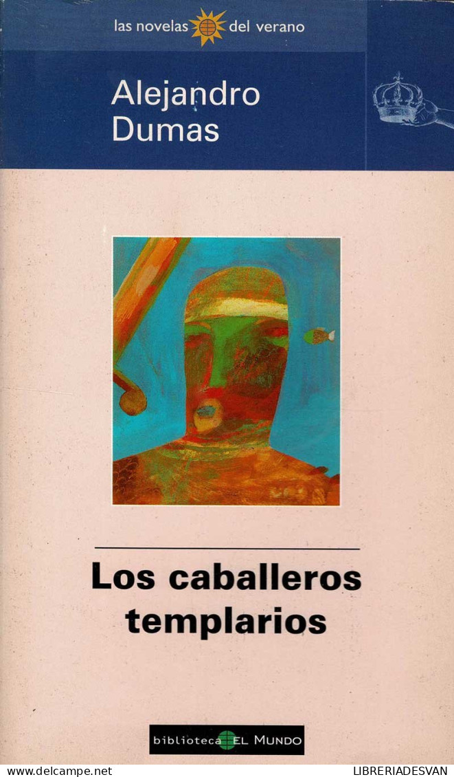 Los Caballeros Templarios - Alejandro Dumas - Literatura