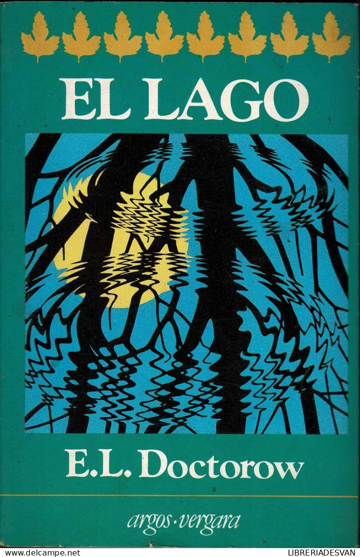 El Lago - E.L. Doctorow - Literatura