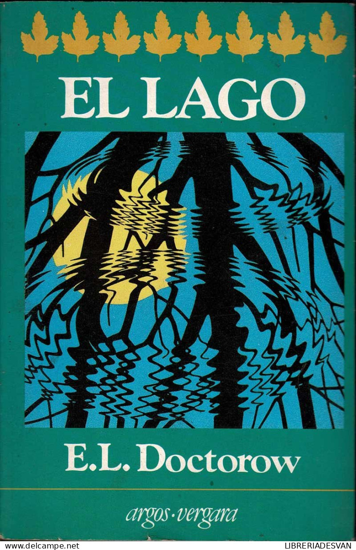 El Lago - E.L. Doctorow - Letteratura