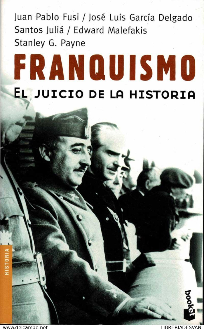 Franquismo. El Juicio De La Historia - VV.AA. - Storia E Arte